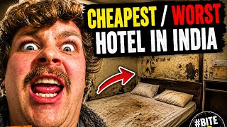 We stayed in the worst hotel in India 