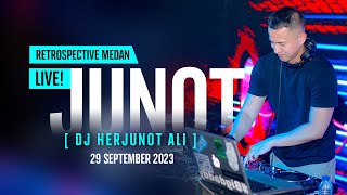 HERJUNOT ALI DJ LIVE RETROSPECTIVE MEDAN