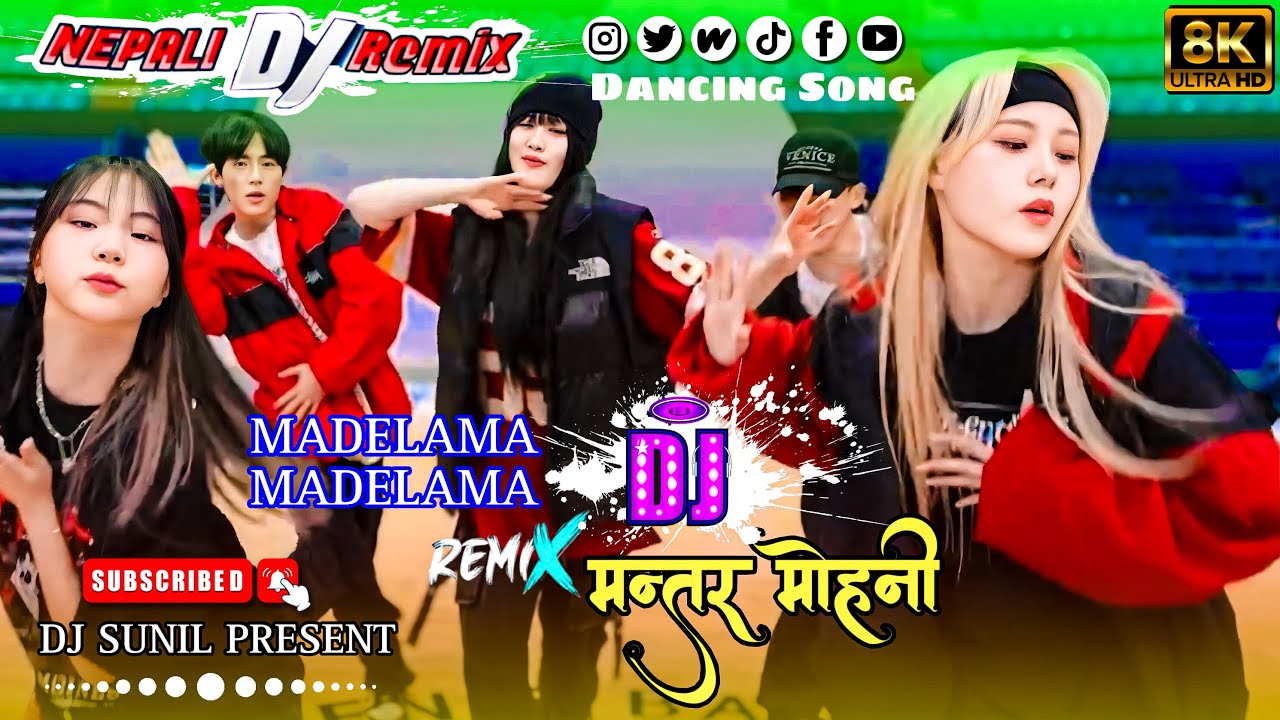 Mantara Mohani Dj Remix ✪ Madelama Remix ✪ Ramji Khand,Samjhana Lamichhane/मन्तर मोहनी/Nepali Song