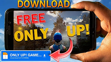 (🆕ONLY UP FOR🤩ANDROID GAME)ONLY UP MOBILE GAMEPLAY/ONLY UP MOBILE DOWNLOAD/ONLY UP GAME DOWNLOAD