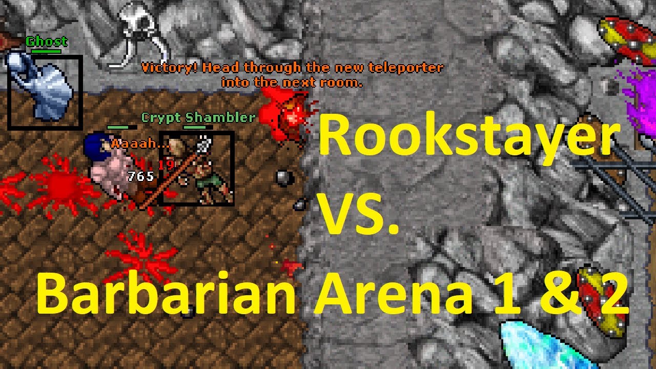 Rookstayer vs Barbarian Arena 1 & 2 (test server) : r/TibiaMMO