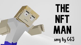 The NFT Man | Minecraft Animation (Song by CG5)