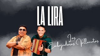 Los Embajadores Vallenatos \u0026 Robinson Damián - La Lira (Video Audio Oficial)