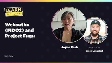 Webauthn (FIDO2) and Project Fugu