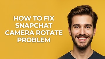 How To Fix Snapchat Camera Rotate Problem - UPDATED!