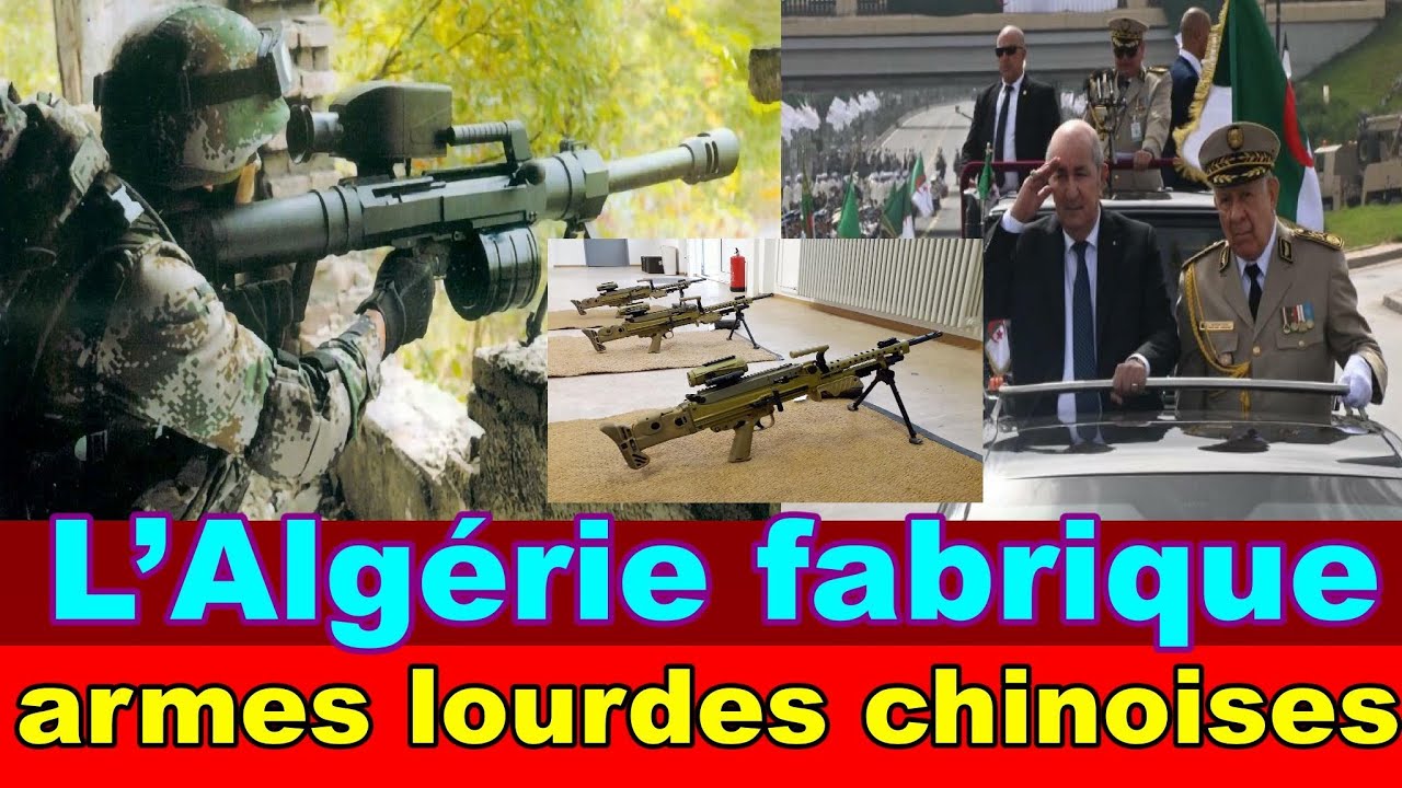 L’Algérie se lance dans la fabrication d’armes lourdes chinoises