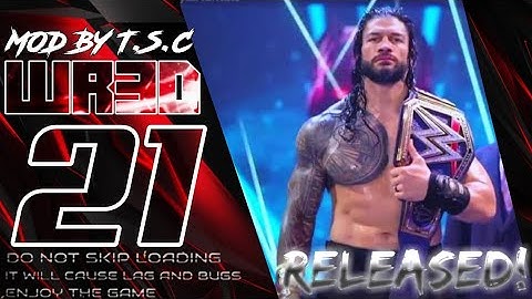 WR3D 2K21 MOD UPDATED ATTIRES,NEW MOVES,TAUNTS,MITB,HIAC,WORK IN 1GB RAM AND MANY MORE + LINK!