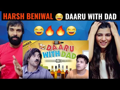 DAARU WITH DAD | HARSH BENIWAL REACTION VIDEO | Indian Reaction