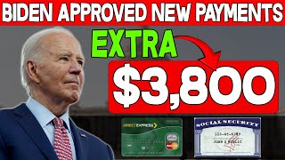 Big News Biden Approved! Extra $3,800 Direct Payments Signed For Social Security SSI SSDI VA Seniors