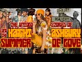 The Rise and Fall of Haight Ashbury: Untold Stories of the Summer of Love