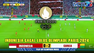 LIVE RCTI • INDONESIA VS GUINEA | BABAK PLAY OFF ROAD TO OLIMPIADE PARIS 2024