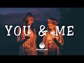 You and Me 👭 - An Indie/Folk/Pop Playlist | August 2020