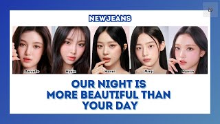 คำอ่าน+คำแปลภาษาไทย | NewJeans - Our Night is more beautiful than you Day [My Demon OST]