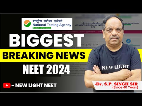 BIGGEST BREAKING FOR NEET 2024 