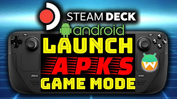 #android on Steam Deck - Run APK in Game Mode | SteamOS 3.5 | Steam Deck #Android #Waydroid OLED LCD