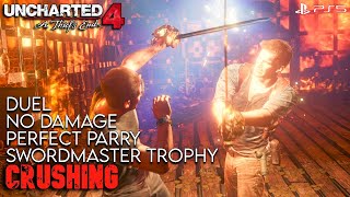 Uncharted 4: Rafe Boss CRUSHING NO DAMAGE PERFECT PARRY Swordmaster Trophy Legacy of Thieves PS5 HD