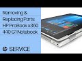 Removing & Replacing Parts | HP ProBook x360 440 G1 Notebook PC | HP Computer Service | @HPSupport