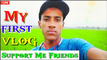 MY FIRST VLOG ❤ || MY FIRST VIDEO ON YOUTUBE || kt rahul vlog