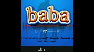 Ayam P ft Jumanne Idd _Baba