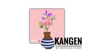 Kangen || My Marthynz Cover || Lyrics Video by #COVER.U