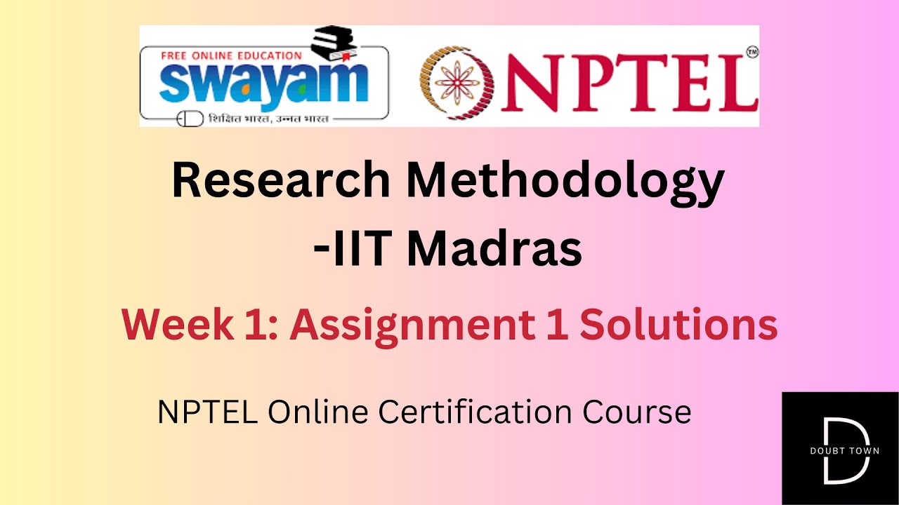 Research Methodology Week 1 Assignment Answers ||Jan 2024|| NPTEL - YouTube