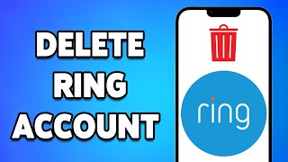 How To Delete Ring Account 2024 | Guide To Close Your Ring Account Permanently