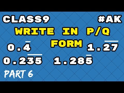 #6 how to express a rational number in p/q form By Akstudy 1024