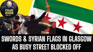 Dumbarton Rd Glasgow SWORDS & SYRIAN flags waved as main road BLOCKED off. What will SNP say?