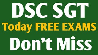 DSC FREE EXAMS (Today Schedule)