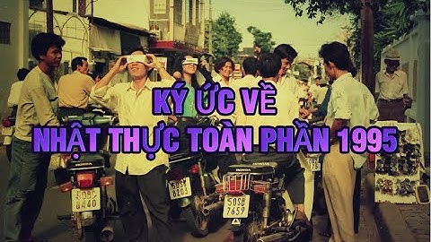 Nhật thực toàn phần 1995 review