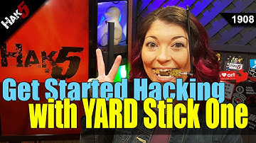 How to begin hacking with the YARD Stick One - Hak5 1908