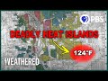 Understanding Urban Heat and Cooling Solutions
