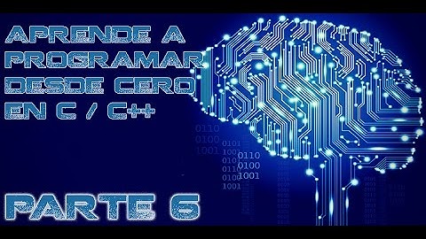 Aprende a Programar desde cero en C/C++ [Parte 6] (Funciones)