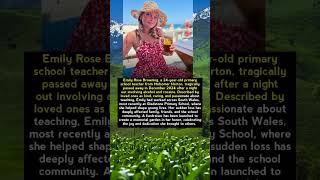 “Remembering Emily Rose Browning: A Life Gone Too Soon”