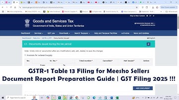GSTR-1 Table 13 Filing for Meesho Sellers | Document Report Preparation Guide | GST Filing 2025 !!!