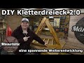 Kletterdreieck 2.0 - mit Skizze und Maßen - ein Upgrade für‘s einfache Kletterdreieck