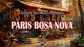 Smooth Bossa Nova Jazz Cafe for Relaxing, Sweet Morning at Outdoor Coffee Shop, Smooth Bossa Nova