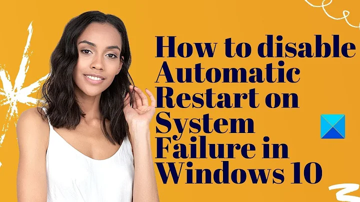 Disable Automatic Restart on System Failure in Windows 10