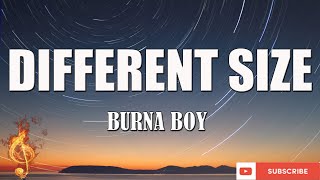 Burna Boy - Different Size feat. Victony [Lyrics Video]