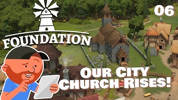 Foundation - FULL RELEASE - Ep 06 | Our City Truly BEGINS