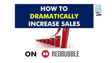 HOW TO DRAMATICALLY INCREASE SALES on POD Sites (Redbubble, Teepublic, etc).