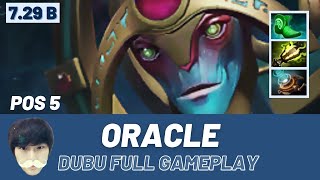 How to become godlike Oracle player | DuBu Full Gameplay | Dota2
