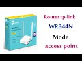 ضبط اعدادات الروتر بوان داكسي Configuration Router tplink wr 844n access point