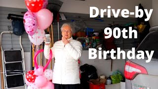 Drive-by 90th Birthday Party