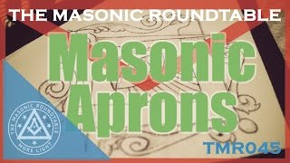 Episode 45 - Masonic Aprons