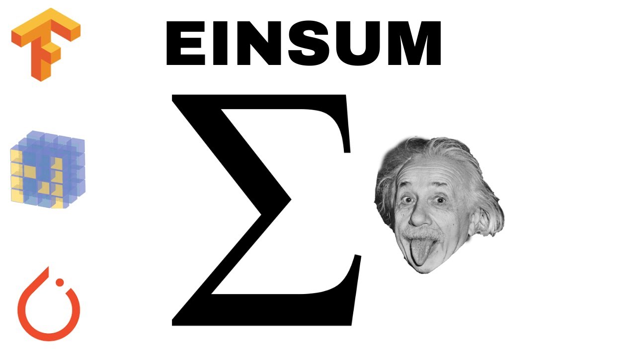 Einsum Is All You Need: NumPy, PyTorch and TensorFlow