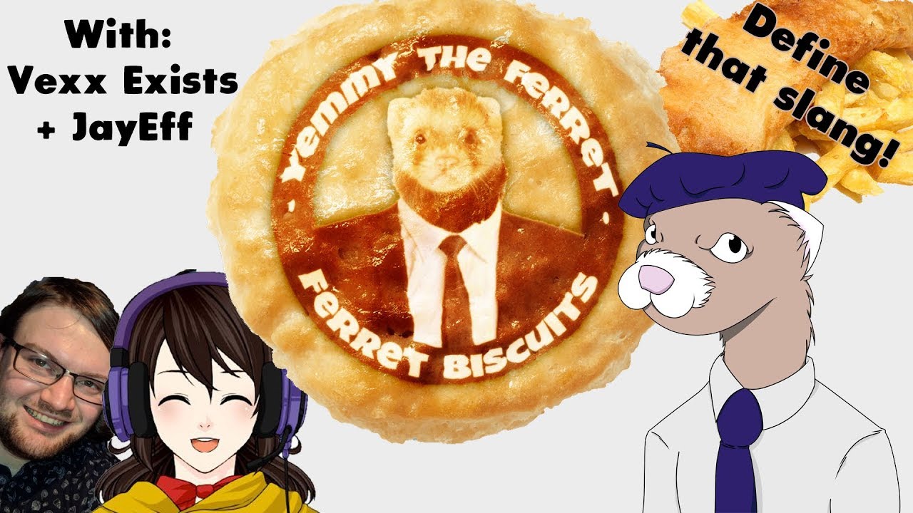 Ferret Biscuit Vexx Exists and JayEff play Define that Slang! YouTube