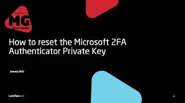 How to reset the Microsoft 2FA Authenticator Private Key