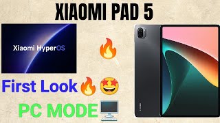 Xiaomi Pad 5 | PC Mode🖥️ After 🤩Hyper OS🔥 Update 🤩First Look #kkgaurav #xiaomipad5 #mipad5