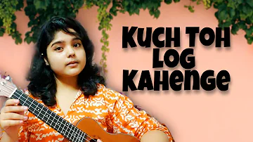 Kuch Toh Log Kahenge || Ukulele Cover || Amar Prem || Shrimanti Chakraborty
